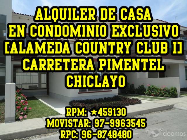 Alquiler de Casa en Condominio Exclusivo (Alameda Country Club I)