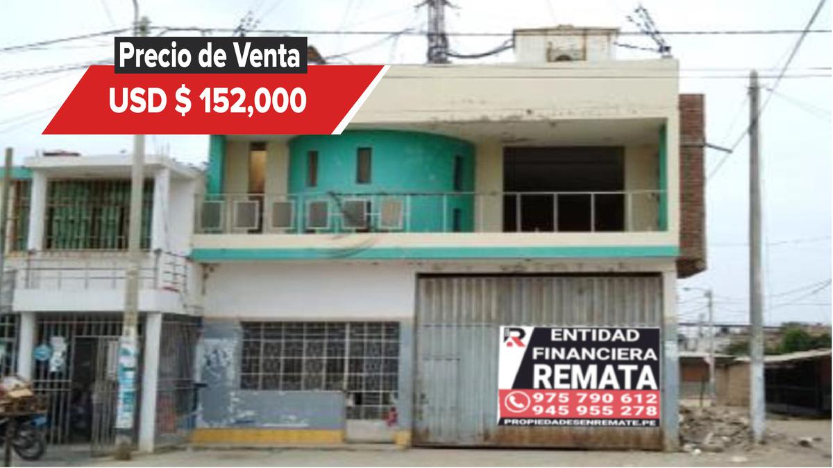 ENTIDAD FINANCIERA REMATA Local Comercial de 2 pisos en Piura - 00878